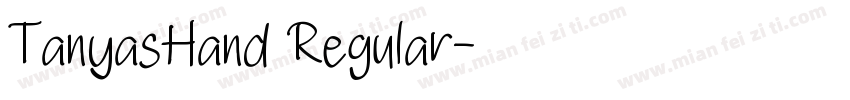 TanyasHand Regular字体转换